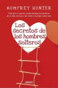 los secretos de los hombres solteros-humfrey hunter-9788479538149 los secretos de los hombres solteros-humfrey hunter-9788479538149