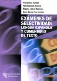 examenes de selectividad: lengua española y comentario de texto-pilar gomez manzano-9788480046749 examenes de selectividad: lengua española y comentario de texto-pilar gomez manzano-9788480046749