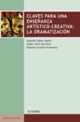 claves para una enseñanza artistico-creativa-9788480639149 claves para una enseñanza artistico-creativa-9788480639149