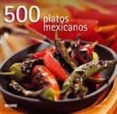 500 platos mexicanos-9788480768849 500 platos mexicanos-9788480768849