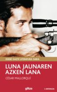 luna jaunaren azken lana-cesar mallorqui-9788481189049 luna jaunaren azken lana-cesar mallorqui-9788481189049