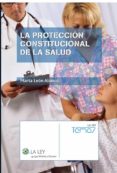 la proteccion constitucional de la salud (ebook)-9788481267549 la proteccion constitucional de la salud (ebook)-9788481267549
