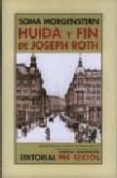 huida y fin de joseph roth-soma morgenstern-9788481918649 huida y fin de joseph roth-soma morgenstern-9788481918649