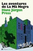 les aventures de la ma negra-hans jürgen press-9788482649849 les aventures de la ma negra-hans jürgen press-9788482649849