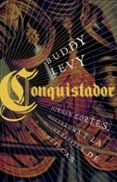 conquistador-buddy levy-9788483068649 conquistador-buddy levy-9788483068649