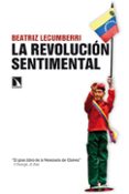 la revolucion sentimental-beatriz lecumberri-9788483198049 la revolucion sentimental-beatriz lecumberri-9788483198049