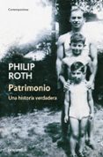 patrimonio: una historia verdadera-philip roth-9788483463949 patrimonio: una historia verdadera-philip roth-9788483463949