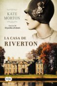 la casa de riverton (ebook)-kate morton-9788483657249 la casa de riverton (ebook)-kate morton-9788483657249