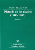 DIETARIS DE LES EIXIDES (1900-1902) (VOL. II)-831791-otro-formato