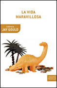 la vida maravillosa : burgess shale y la naturaleza de la histori a-stephen jay gould-9788484328049 la vida maravillosa : burgess shale y la naturaleza de la histori a-stephen jay gould-9788484328049