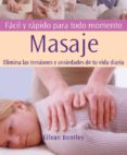 masaje: facil y rapido para todo momento-eilean bentley-9788484450849 masaje: facil y rapido para todo momento-eilean bentley-9788484450849