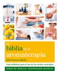 la biblia de la aromaterapia-gill farrer-halls-9788484454649 la biblia de la aromaterapia-gill farrer-halls-9788484454649