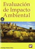 evaluacion de impacto ambiental (2ª ed.)-domingo gomez orea-9788484760849 evaluacion de impacto ambiental (2ª ed.)-domingo gomez orea-9788484760849
