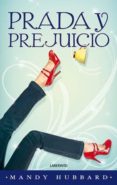 prada y prejuicio-mandy hubbard-9788484834649 prada y prejuicio-mandy hubbard-9788484834649