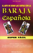 la baraja española superfacil (incluye baraja)-alex mercadal-9788488885449 la baraja española superfacil (incluye baraja)-alex mercadal-9788488885449