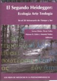 segundo heidegger: ecologia, arte, y teologia en el 50 aniversari o de tiempo y ser-teresa oñate y zubia-9788490311349 segundo heidegger: ecologia, arte, y teologia en el 50 aniversari o de tiempo y ser-teresa oñate y zubia-9788490311349