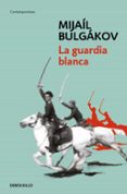 la guardia blanca-mijail bulgakov-9788490327449 la guardia blanca-mijail bulgakov-9788490327449
