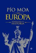europa: introduccion a su historia-pio moa-9788490608449 europa: introduccion a su historia-pio moa-9788490608449