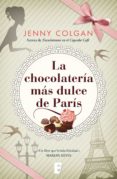 la chocolatería más dulce de parís (ebook)-jenny colgan-9788490693049 la chocolatería más dulce de parís (ebook)-jenny colgan-9788490693049