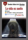 la vida es sueño: lectura graduada - b1-pedro calderon de la barca-9788490817049 la vida es sueño: lectura graduada - b1-pedro calderon de la barca-9788490817049
