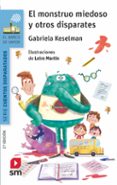 el monstruo miedoso y otros disparates-gabriela keselman-9788491077749 el monstruo miedoso y otros disparates-gabriela keselman-9788491077749