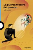 la puerta trasera del paraíso-luis leante-9788491222149 la puerta trasera del paraíso-luis leante-9788491222149