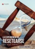 la experiencia de resetearse (ebook)-9788491838449 la experiencia de resetearse (ebook)-9788491838449