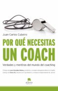 por qué necesitas un coach (ebook)-juan carlos cubeiro-9788492414949 por qué necesitas un coach (ebook)-juan carlos cubeiro-9788492414949