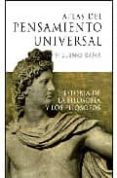 atlas del pensamiento universal: historia de la filosofia y los f ilosofos-heleno saña-9788492516049 atlas del pensamiento universal: historia de la filosofia y los f ilosofos-heleno saña-9788492516049