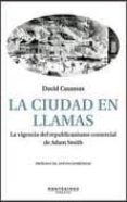 la ciudad en llamas: la vigencia del republicanismo comercial de adam smith (montesinos)-david casassas-9788492616749 la ciudad en llamas: la vigencia del republicanismo comercial de adam smith (montesinos)-david casassas-9788492616749