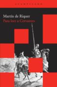 para leer a cervantes-martin de riquer-9788492649549 para leer a cervantes-martin de riquer-9788492649549