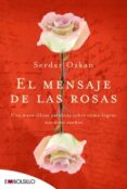 el mensaje de las rosas-serdar ozkan-9788492695249 el mensaje de las rosas-serdar ozkan-9788492695249
