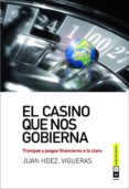 el casino que nos gobierna-juan hdez. vigueras-9788493947149 el casino que nos gobierna-juan hdez. vigueras-9788493947149
