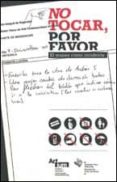 no tocar, por favor: el museo como incidente-9788494000249 no tocar, por favor: el museo como incidente-9788494000249