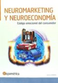 neuromarketing y neuroeconomia-andres cisneros-9788494277849 neuromarketing y neuroeconomia-andres cisneros-9788494277849