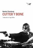 cutter y bone (2ª ed.)-newton thornburg-9788494378249 cutter y bone (2ª ed.)-newton thornburg-9788494378249