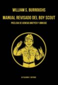 manual revisado del boy scout-william s. burroughs-9788494420849 manual revisado del boy scout-william s. burroughs-9788494420849