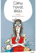 como tener ideas-sofia rhei-9788494464249 como tener ideas-sofia rhei-9788494464249