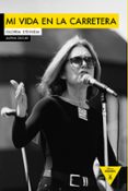 mi vida en la carretera-gloria steinem-9788494511349 mi vida en la carretera-gloria steinem-9788494511349