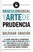 oraculo manual y arte de prudencia-baltasar gracian-9788494512049 oraculo manual y arte de prudencia-baltasar gracian-9788494512049