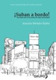 ¡suban a bordo! introduccion al fascismo de baja intensidad-antonio mendez rubio-9788494605949 ¡suban a bordo! introduccion al fascismo de baja intensidad-antonio mendez rubio-9788494605949