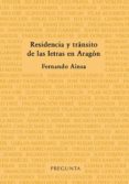 residencia y transito de las letras en aragon-9788494613449 residencia y transito de las letras en aragon-9788494613449