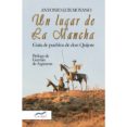 un lugar de la mancha-antonio luis moyano-9788494614149 un lugar de la mancha-antonio luis moyano-9788494614149