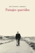 paisajes queridos-jose antonio labordeta subias-9788494633249 paisajes queridos-jose antonio labordeta subias-9788494633249
