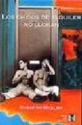 los chicos de alquiler no lloran (2ª ed.)-riche mcmullen-9788495346049 los chicos de alquiler no lloran (2ª ed.)-riche mcmullen-9788495346049