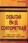 debutar en el cortometraje-chris patmore-9788495376749 debutar en el cortometraje-chris patmore-9788495376749