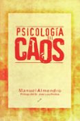 psicologia del caos-manuel almendro-9788495496249 psicologia del caos-manuel almendro-9788495496249