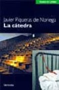 la catedra-javier piqueras de noriega-9788495623249 la catedra javier piqueras de noriega 9788495623249