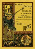el moro exposito o cordoba y burgos en el siglo decimo (ed. facsi milar)-duque de, angel de saavedra rivas-9788495636249 el moro exposito o cordoba y burgos en el siglo decimo (ed. facsi milar)-duque de, angel de saavedra rivas-9788495636249