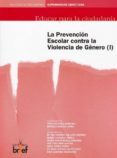 la prevencion escolar contra la violencia de genero (i) (1er. cic lo de secundaria: experiencias didacticas)-rafaela garcia lopez-9788495895349 la prevencion escolar contra la violencia de genero (i) (1er. cic lo de secundaria: experiencias didacticas)-rafaela garcia lopez-9788495895349
